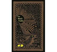 The Black Pullet: Science of Magical Talismans