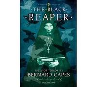 The Black Reaper by Bernard Capes Paperback Book Bernard Capes, Hugh Lamb (Auteur)