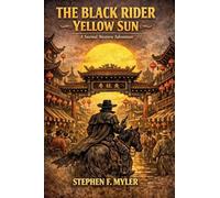 The Black Rider - Yellow Sun