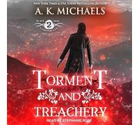 The Black Rose Chronicles: Torment and Treachery