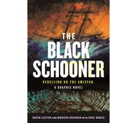 The Black Schooner Rebellion on the Amistad, A Graphic Novel - David Lester - Beacon Press - ebook (ePub illustré) - Livre