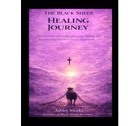 The Black Sheep Healing Journey