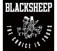The Black Sheep – The Choice is Yours (Revisited) / Yes