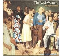 The Black Sorrows / The Chosen Ones