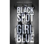 The Black Spot And Little Girl Blue