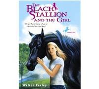 The Black Stallion and the Girl, Black Stallion Series Walter Farley (Auteur)