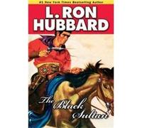 The Black Sultan by L. Ron Hubbard L. Ron Hubbard (Auteur)