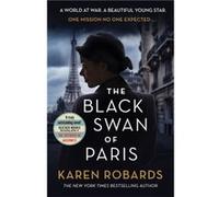 The Black Swan of Paris by Karen Robards Karen Robards (Auteur)