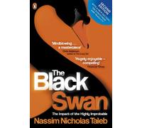 The Black Swan – The Impact of the Highly Improbable – Penguin Books