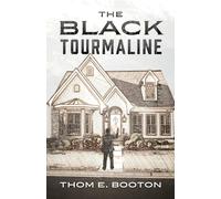 The Black Tourmaline