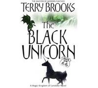 The Black Unicorn by Terry Brooks Brooks, Terry (Auteur)
