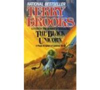 The Black Unicorn, Magic Kingdom of Landover Series Terry Brooks (Auteur)