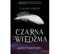 The Black Witch Chronicles Volume 1 - An Original Novel by Lauri Forest (14.5x21.5 cm, Polish Edition, Softcover with Wings)