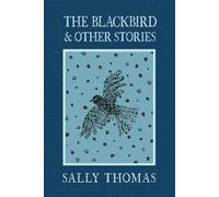 The Blackbird and Other Stories