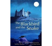 The Blackbird And The Snake