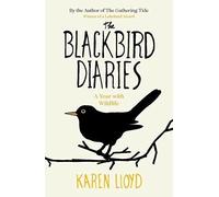 The Blackbird Diaries