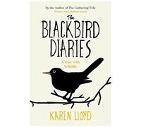 The Blackbird Diaries
