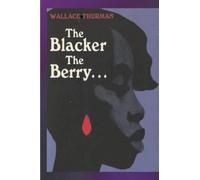 The Blacker the Berry