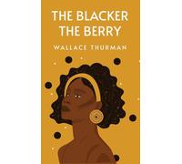 The Blacker The Berry