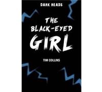 The BlackEyed Girl by Tim Collins Inconnu (Auteur)