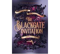 The Blackgate Invitation - Sarah Henning - Ravensburger - ebook (ePub) - Livre