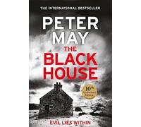 The Blackhouse: The gripping start to the bestselling crime series (The Lewis Thrillers Book 1)