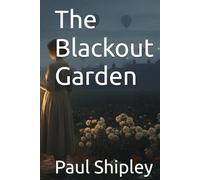 The Blackout Garden