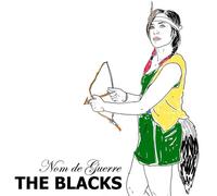 The Blacks - Nom de Guerre
