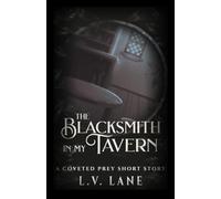 The Blacksmith in My Tavern: Tales of Bleakness Part Two