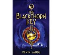 The Blackthorn Key 1 by Kevin Sands Kevin Sands (Auteur)