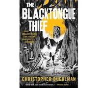 The Blacktongue Thief - Christopher Buehlman - St Martins Pr - Livre en Anglais - Paperback Christopher BuehlmanChristopher Buehlman (Auteur)