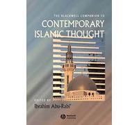 The Blackwell Companion To Contemporary Islamic Thought