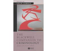The Blackwell Companion To Criminology