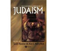 The Blackwell Companion to Judaism