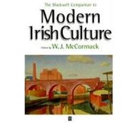 The Blackwell Companion to Modern Irish Culture