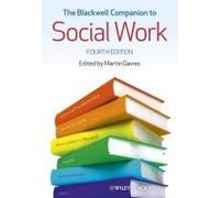 The Blackwell Companion To Social Work