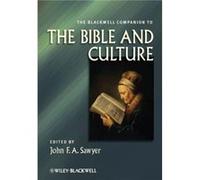 The Blackwell Companion to the Bible and Culture by JFA Sawyer Paperback Book JFA Sawyer (Auteur)