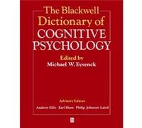 The Blackwell Dictionary of Cognitive Psychology