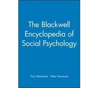 The Blackwell Encyclopedia of Social Psychology