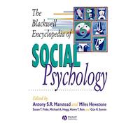 The Blackwell Encyclopedia of Social Psychology