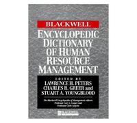 The Blackwell Encyclopedic Dictionary Of Human Resource Management