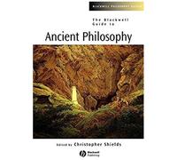 The Blackwell Guide To Ancient Philosophy
