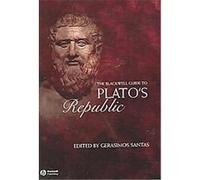 The Blackwell Guide To Plato's Republic, Blackwell Guides to Great Works Gerasimos Xenophon Santas (Auteur)