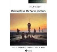 The Blackwell Guide to the Philosophy of the Social Sciences, Blackwell Philosophy Guides Stephen P. Turner (Auteur)