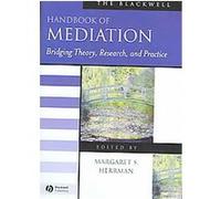 The Blackwell Handbook of Mediation