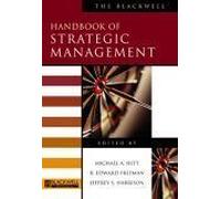 The Blackwell Handbook Of Strategic Management