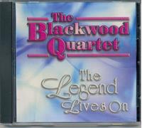 The Blackwood Brothers - The Blackwood Quartet: The Legend Lives On - Recorded Live in Concert