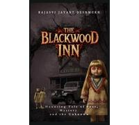 THE BLACKWOOD INN: A Haunting Tale of Fear, Mystery and the Unknown