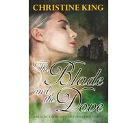 The Blade and the Dove: A Regency Romance of Forbidden Desires