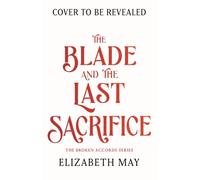 The Blade and the Last Sacrifice
